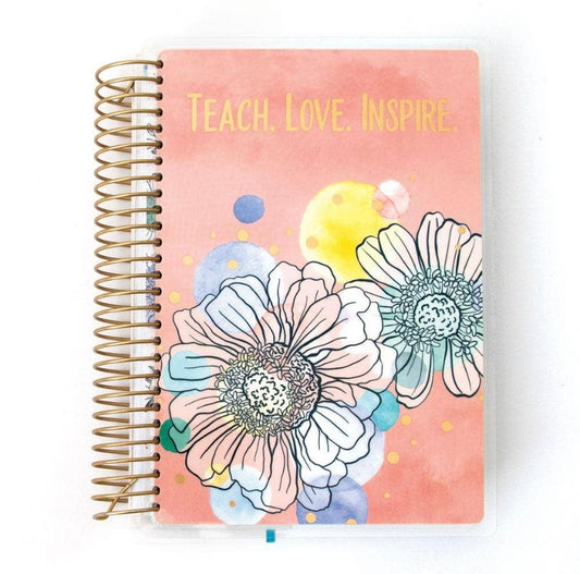 TEACH. LOVE. INSPIRE Undated Planner